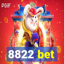 8822 bet